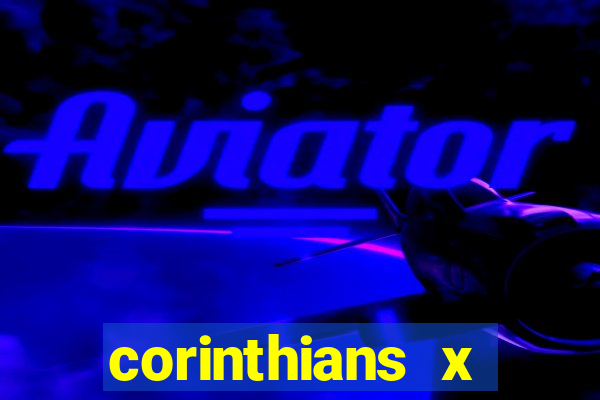 corinthians x athletico-pr multicanais