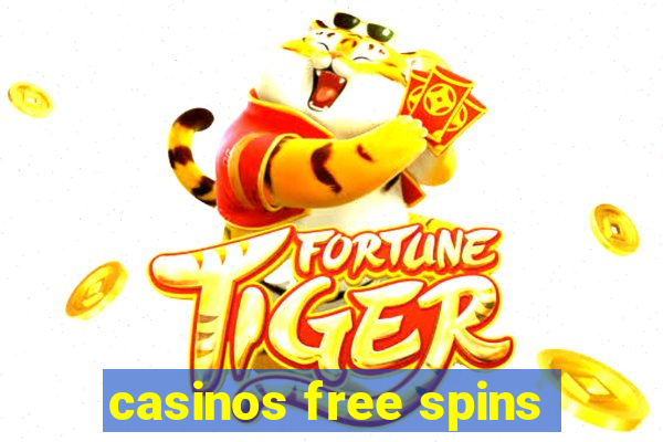 casinos free spins