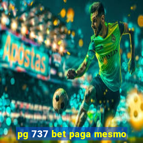 pg 737 bet paga mesmo