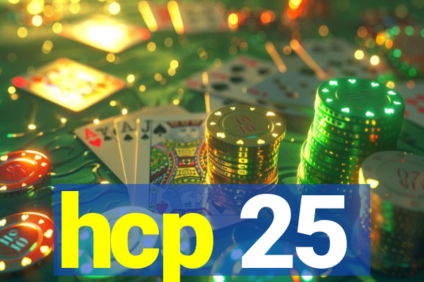 hcp 25