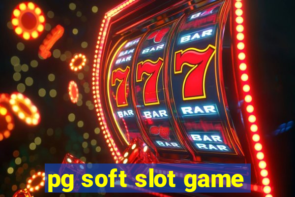 pg soft slot game