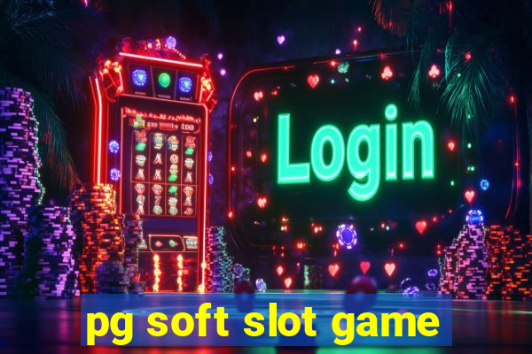 pg soft slot game