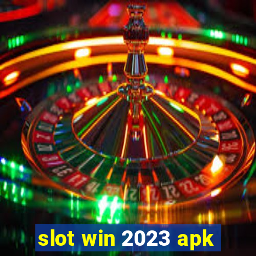 slot win 2023 apk