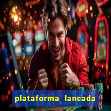 plataforma lancada hoje slots