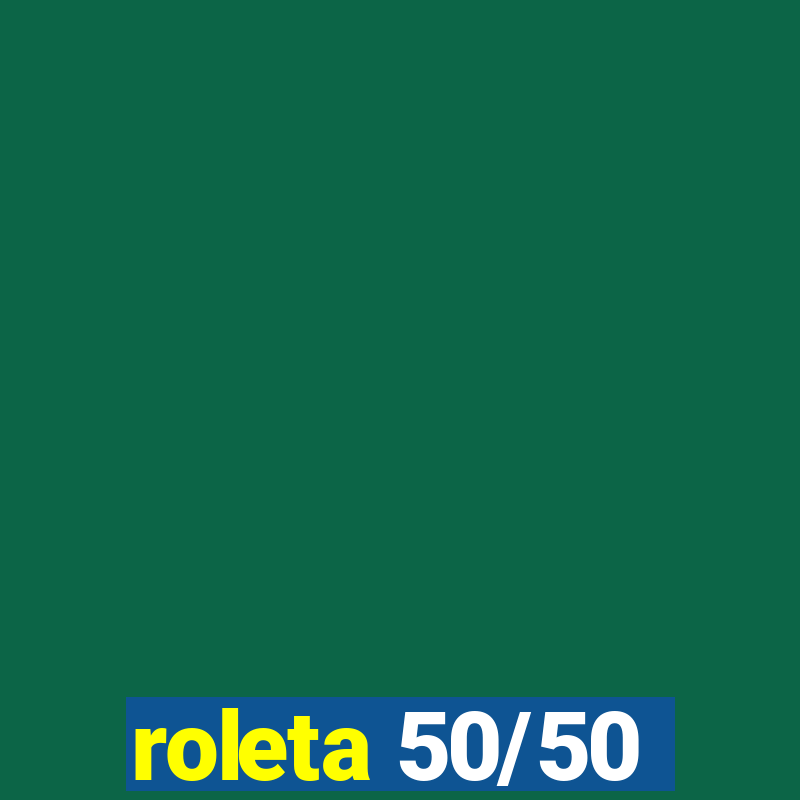 roleta 50/50