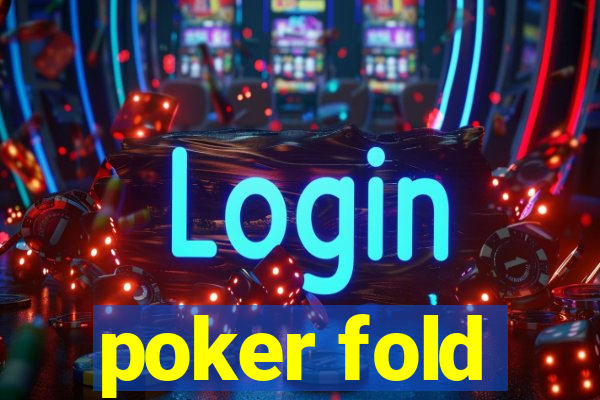 poker fold