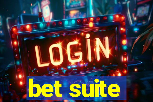 bet suite