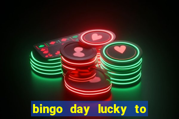 bingo day lucky to win gcash