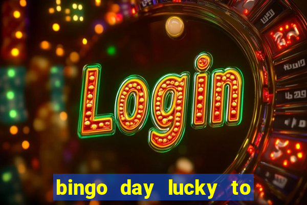 bingo day lucky to win gcash