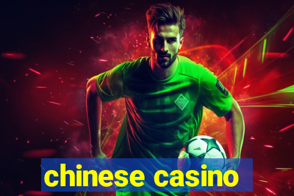 chinese casino