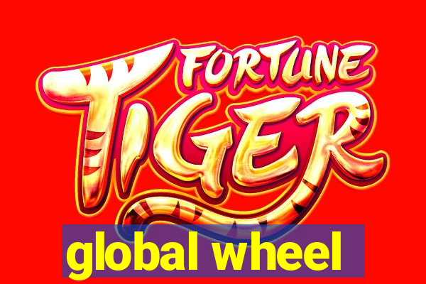 global wheel