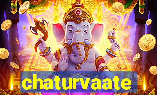 chaturvaate