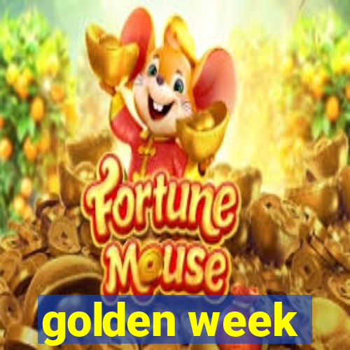 golden week