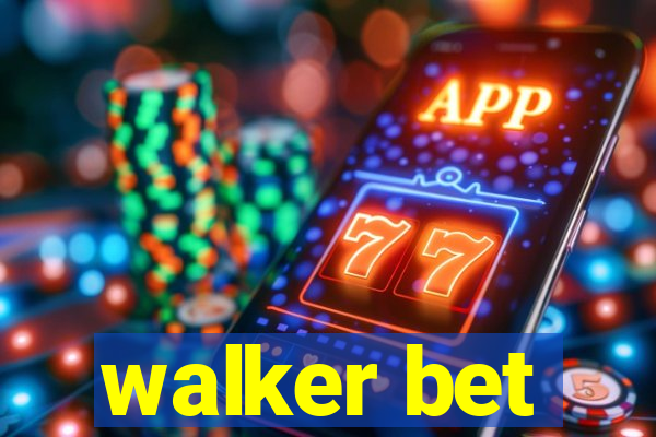 walker bet