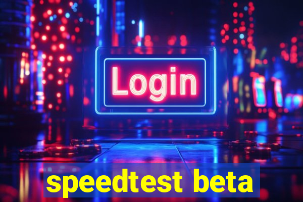 speedtest beta