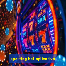 sporting bet aplicativo