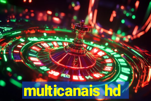 multicanais hd