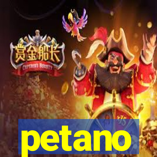 petano