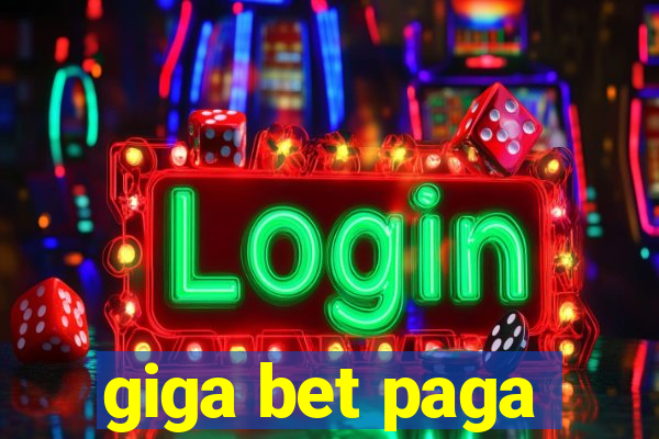 giga bet paga