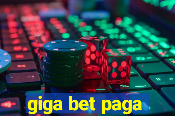 giga bet paga