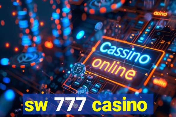 sw 777 casino