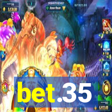 bet.35