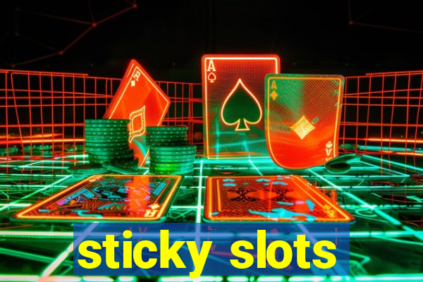 sticky slots