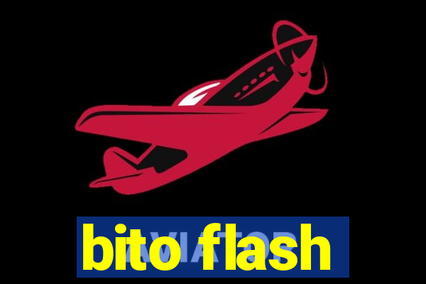 bito flash