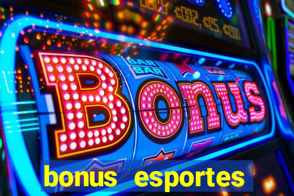 bonus esportes estrela bet