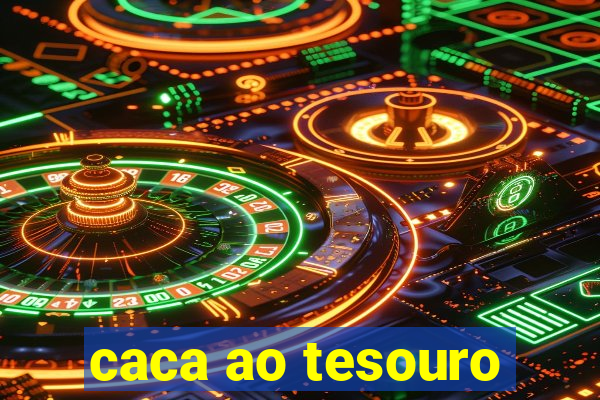 caca ao tesouro