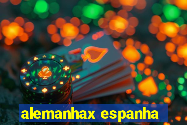 alemanhax espanha