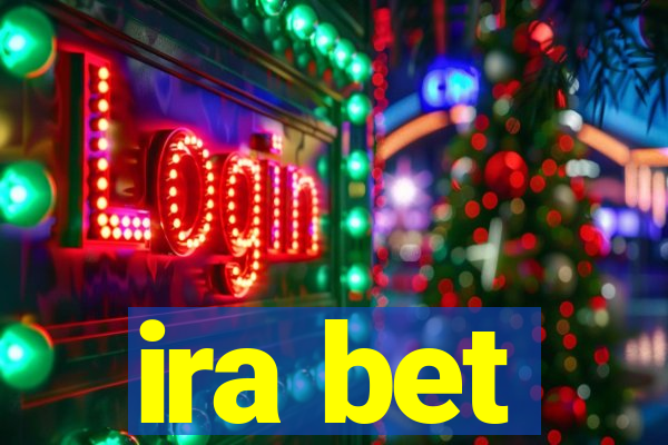 ira bet