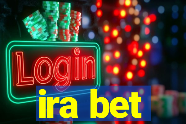 ira bet