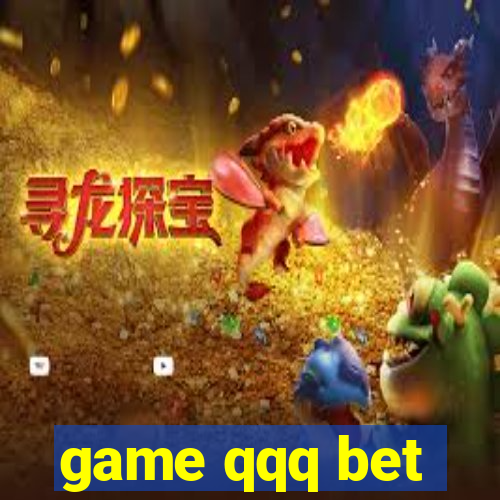 game qqq bet