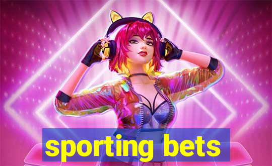 sporting bets