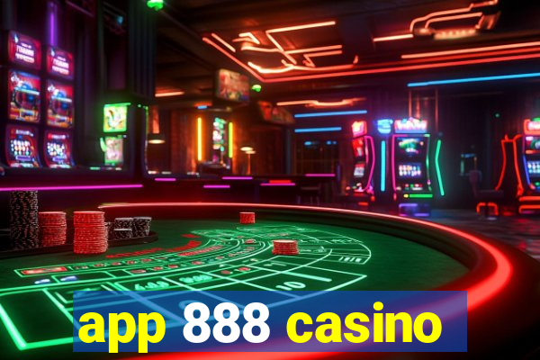 app 888 casino