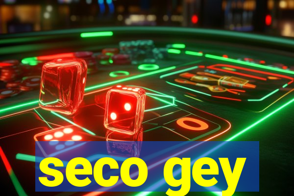 seco gey