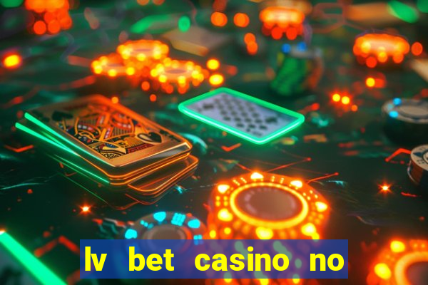 lv bet casino no deposit bonus