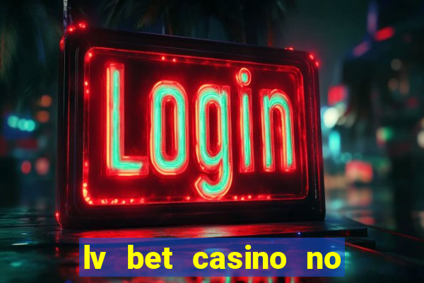 lv bet casino no deposit bonus