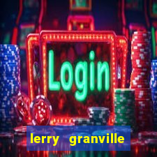 lerry granville reclame aqui