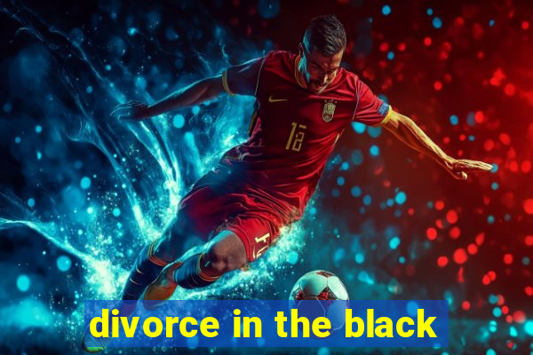 divorce in the black