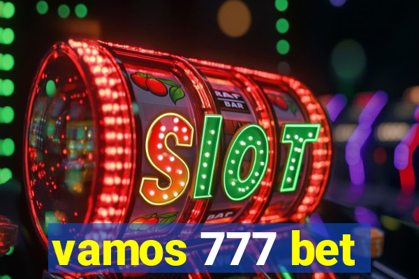 vamos 777 bet