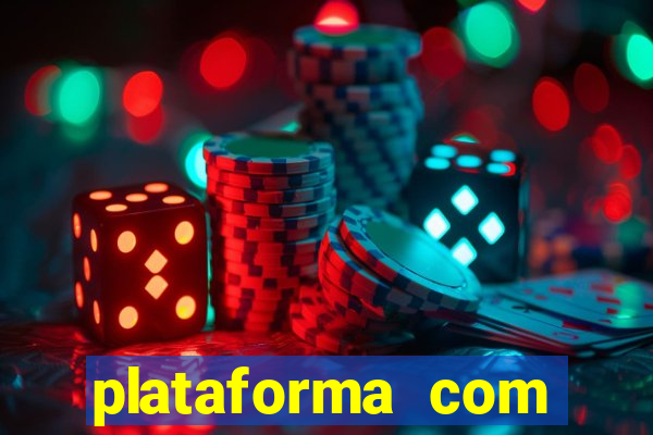 plataforma com deposito minimo de 1 real