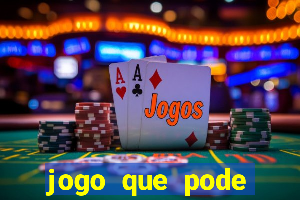 jogo que pode depositar 1 real