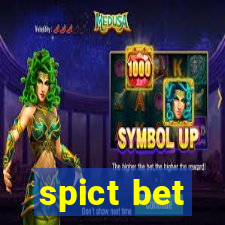 spict bet