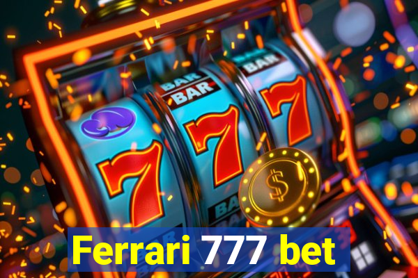 Ferrari 777 bet