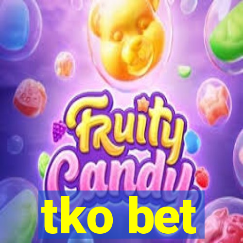 tko bet