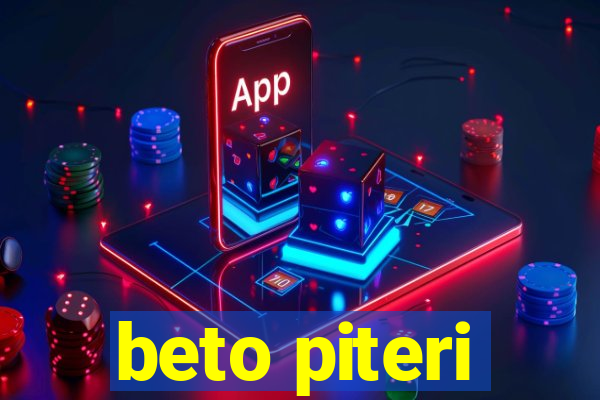 beto piteri