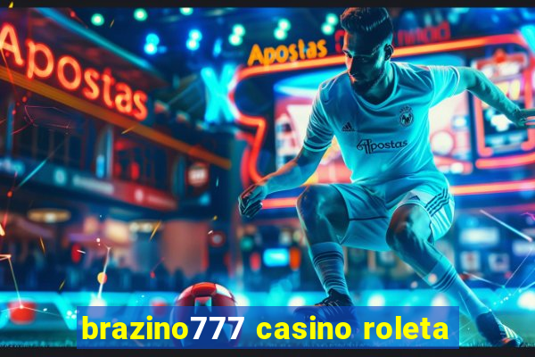 brazino777 casino roleta