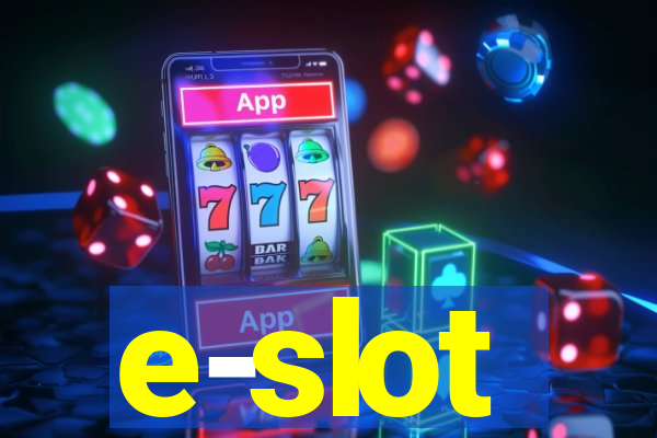 e-slot